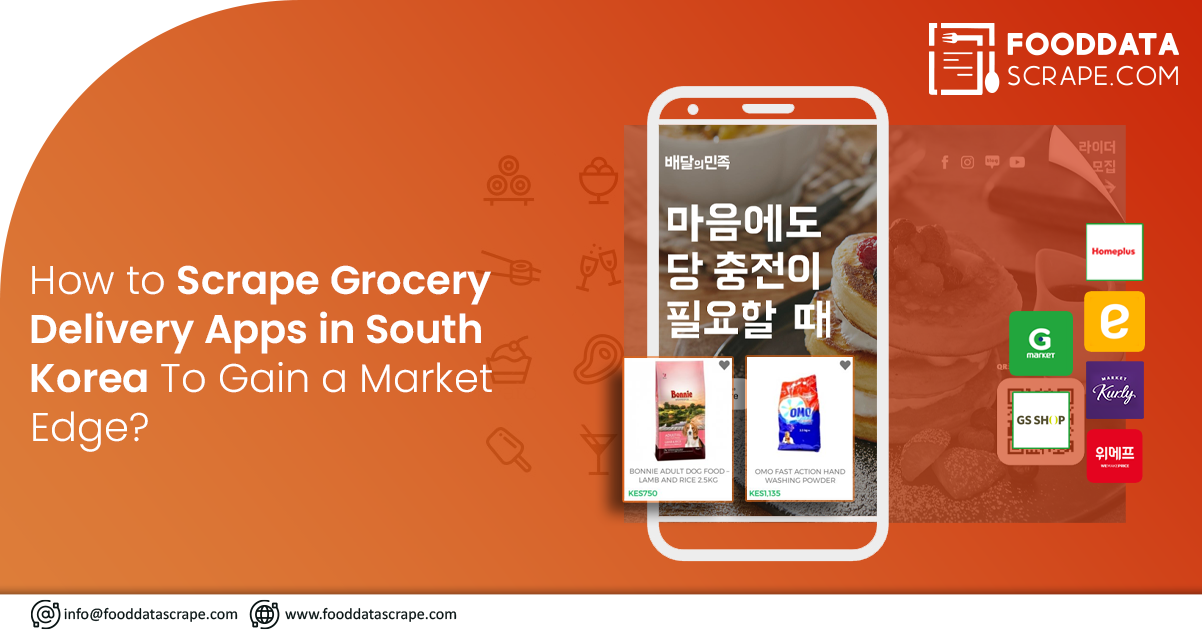 How-to-Scrape-Grocery-Delivery-Apps-in-South-Korea-To-Gain-a-Market-Edge